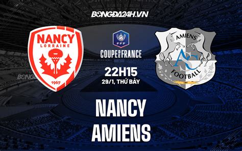 amiens nancy|Preview: Nancy vs. Amiens